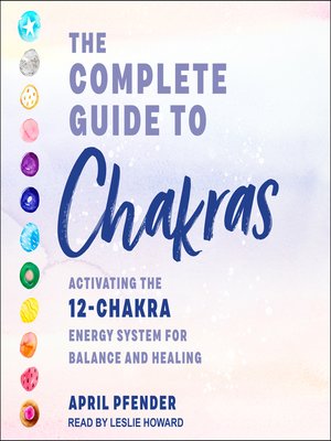 cover image of The Complete Guide to Chakras